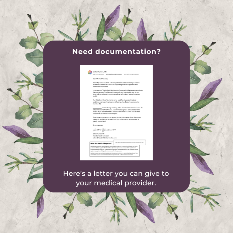 Letter template for medical providers, surrounded by a floral design, offering documentation for using HSA and FSA for Hashimoto&rsquo;s course. Text indicates it can be given to medical providers.