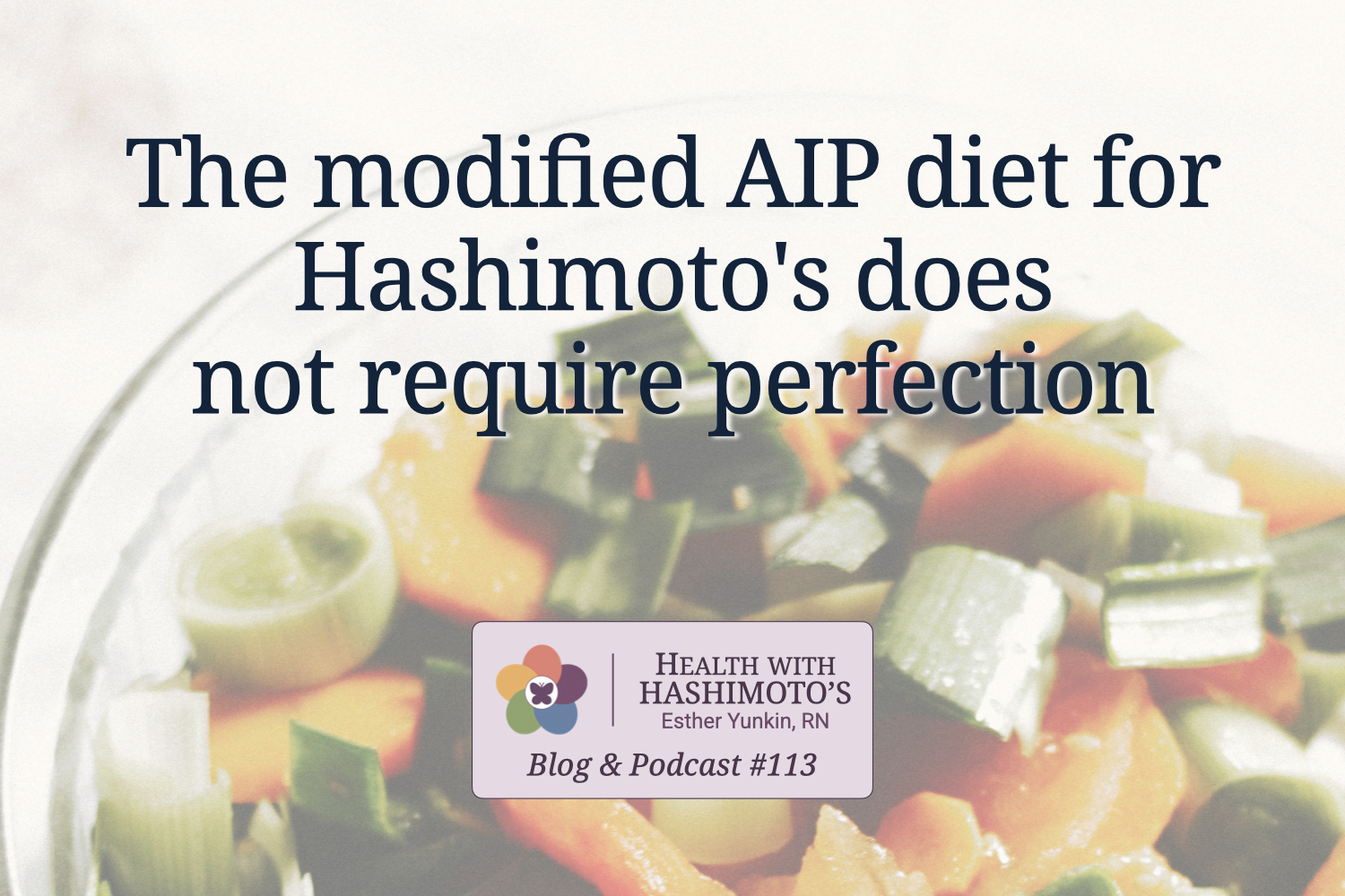 The modified AIP diet for Hashimoto's does not require perfection ⎹ Ep. 113 & 200 1 The modified AIP diet for Hashimoto's does not require perfection ⎹ Ep. 113 & 200 The modified AIP diet for Hashimoto's is a research backed version of the original autoimmune protocol. It keeps the parts shown to calm inflammation and support gut function, without the full, rigid elimination list. The original version works, but it is often too stressful to sustain. This post explains both versions and the reintroduction process.